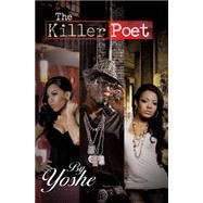 The Killer Poet by YOSHE, 9781601624857