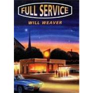Full Service by Weaver, Will, 9780374324858