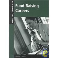 Opportunities in Fund-Raising Careers by Rowh, Mark, 9780658004858