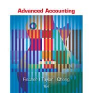 Advanced Accounting by Fischer, Paul M.; Tayler, William J.; Cheng, Rita H., 9781305084858