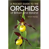 Pocket Guide to the Orchids of Britain and Ireland by Harrap, Simon, 9781472924858