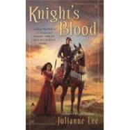 Knight's Blood by Lee, Julianne, 9780441014859