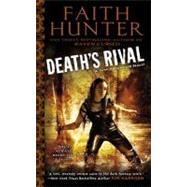 Death's Rival : A Jane Yellowrock Novel by Hunter, Faith, 9780451464859