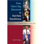 From Yellow Dog Democrats to Red State Republicans by Colburn, David R., 9780813044859