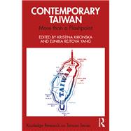 Contemporary Taiwan by Kristina Kironska and Eunika Rejtov� Yang, 9781032804859