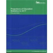 Projections of Education Statistics to 2017 by Hussar, William J.; Bailey, Tabitha M., 9780160814860