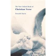 The New Oxford Book of Christian Verse by Davie, Donald, 9780192804860