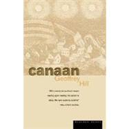 Canaan by Hill, Geoffrey, 9780395924860