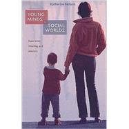 Young Minds in Social Worlds by Nelson, Katherine, 9780674034860