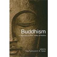 Buddhism in the Krishna River Valley of Andhra by Padma, Sree; Barber, A. w., 9780791474860