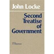 Second Treatise on Civil Government by Locke, John, 9780915144860