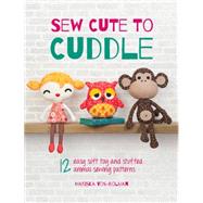 Sew Cute to Cuddle by Vos-bolman, Mariska, 9781446304860