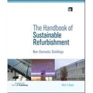 The Handbook of Sustainable Refurbishment by Baker, Nick V., 9781844074860