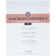 Bundle: Macroeconomics: Private & Public Choice, Loose-leaf Version, 17th + MindTap, 1 term Printed Access Card by Gwartney, James; Stroup, Richard; Sobel, Russell; Macpherson, David, 9780357534861