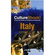 Culture Shock! Italy by Flower, Raymond; Falassi, Alessandro, 9780761454861