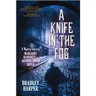 A Knife in the Fog by HARPER, BRADLEY, 9781633884861