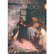 La Presencia Del Pasado by Krauze, Enrique, 9789681674861