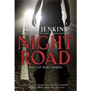 Night Road by Jenkins, A. M., 9780061964862