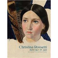 Christina Rossetti by Owens, Susan; Tromans, Nicholas, 9780300234862