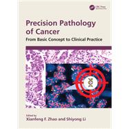 Precision Pathology of Cancer by Xianfeng F. Zhao, 9781032844862