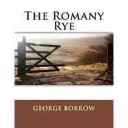 The Romany Rye by Borrow, George, 9781505784862