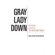 Gray Lady Down by McGowan, William, 9781594034862