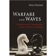 Warfare and Waves by Herriot, Peter, 9780718894863