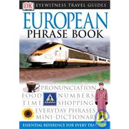 Eyewitness Travel Guides: European Phrase Book by DK Publishing, 9780789494863