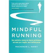 Mindful Running by Havey, Mackenzie L., 9781472944863