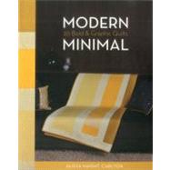 Modern Minimal 20 Bold & Graphic Quilts by Carlton, Alissa, 9781607054863