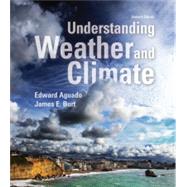 Modified Mastering Meteorology with Pearson eText for Understanding Weather and Climate Bundle with 3rd party eBook (Inclusive Access) by Edward Aguado / James E. Burt, 9780135364864