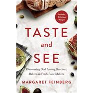Taste and See by Feinberg, Margaret, 9780310354864