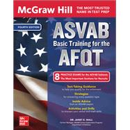 McGraw Hill ASVAB Basic Training for the AFQT, Fourth Edition by Wall, Janet, 9781264274864