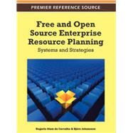 Free and Open Source Enterprise Resource Planning: by De Carvalho, Rogerio Atem; Johansson, Bjorn, 9781613504864