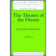 The Theatre of the Dream by Resnik,Salomon, 9780415214865