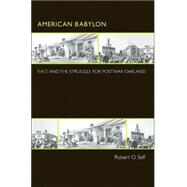 American Babylon by Self, Robert O., 9780691124865