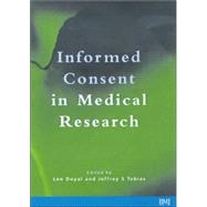 Informed Consent in Medical Research by Doyal, Len; Tobias, Jeffrey S., 9780727914866