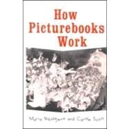 How Picturebooks Work by Nikolajeva,Mari, 9780815334866