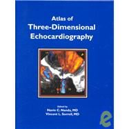 Atlas of Three-Dimensional Echocardiography by Nanda, Navin C.; Sorrell, Vincent L., 9780879934866