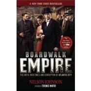Boardwalk Empire The Birth, High Times, and Corruption of Atlantic City by Johnson, Nelson; Winter, Terence, 9780966674866