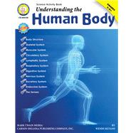 Understanding the Human Body by Silvano, Wendi, 9781580374866