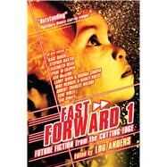 Fast Forward by Anders, Lou, 9781591024866