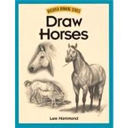 Draw Horses by Hammond, Lee, 9781600614866