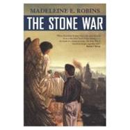 The Stone War by Robins, Madeleine E., 9780312854867