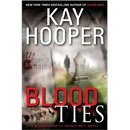 Blood Ties by Hooper, Kay, 9780553804867