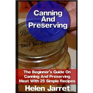 Canning and Preserving by Jarret, Helen, 9781522944867