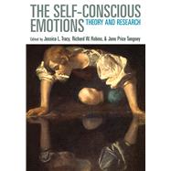 The Self-Conscious Emotions Theory and Research by Tracy, Jessica L.; Robins, Richard W.; Tangney, June Price; Campos, Joseph J., 9781593854867