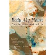 Body My House by Crumbley, Paul; Gantt, Patricia M., 9781607324867
