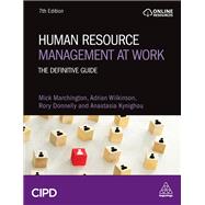 Human Resource Management at Work by Mick Marchington; Adrian Wilkinson; Rory Donnelly; Anastasia Kynighou, 9781789664867