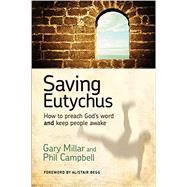 Saving Eutychus by Gary Millar, Phil Campbell, 9781925424867